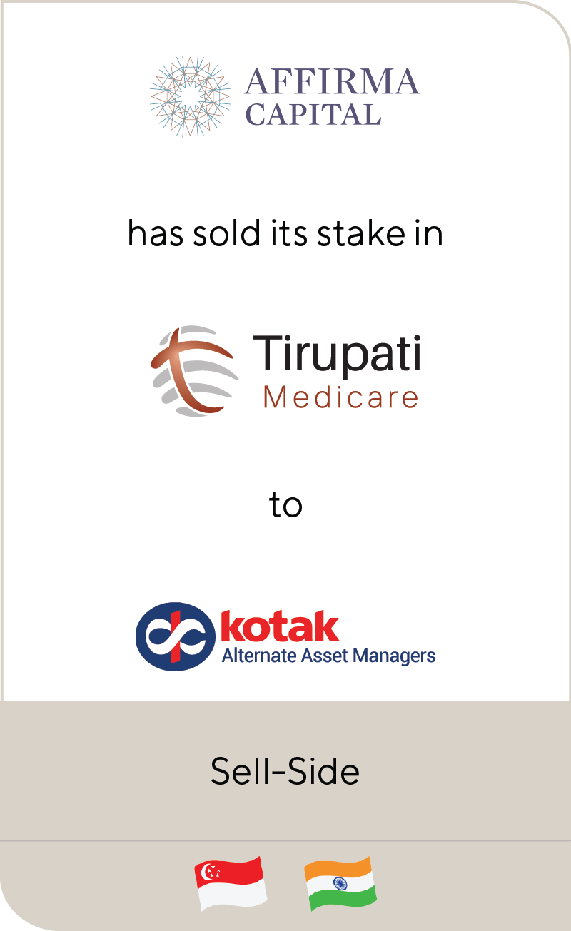 Affirma Capital Tirupati Medicare Kotak Investment Advisors 2025