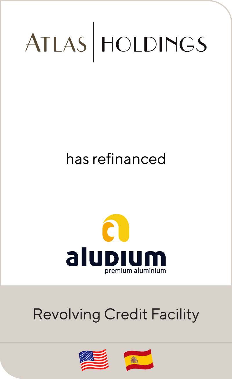 Atlas Holdings has refinanced Aludium