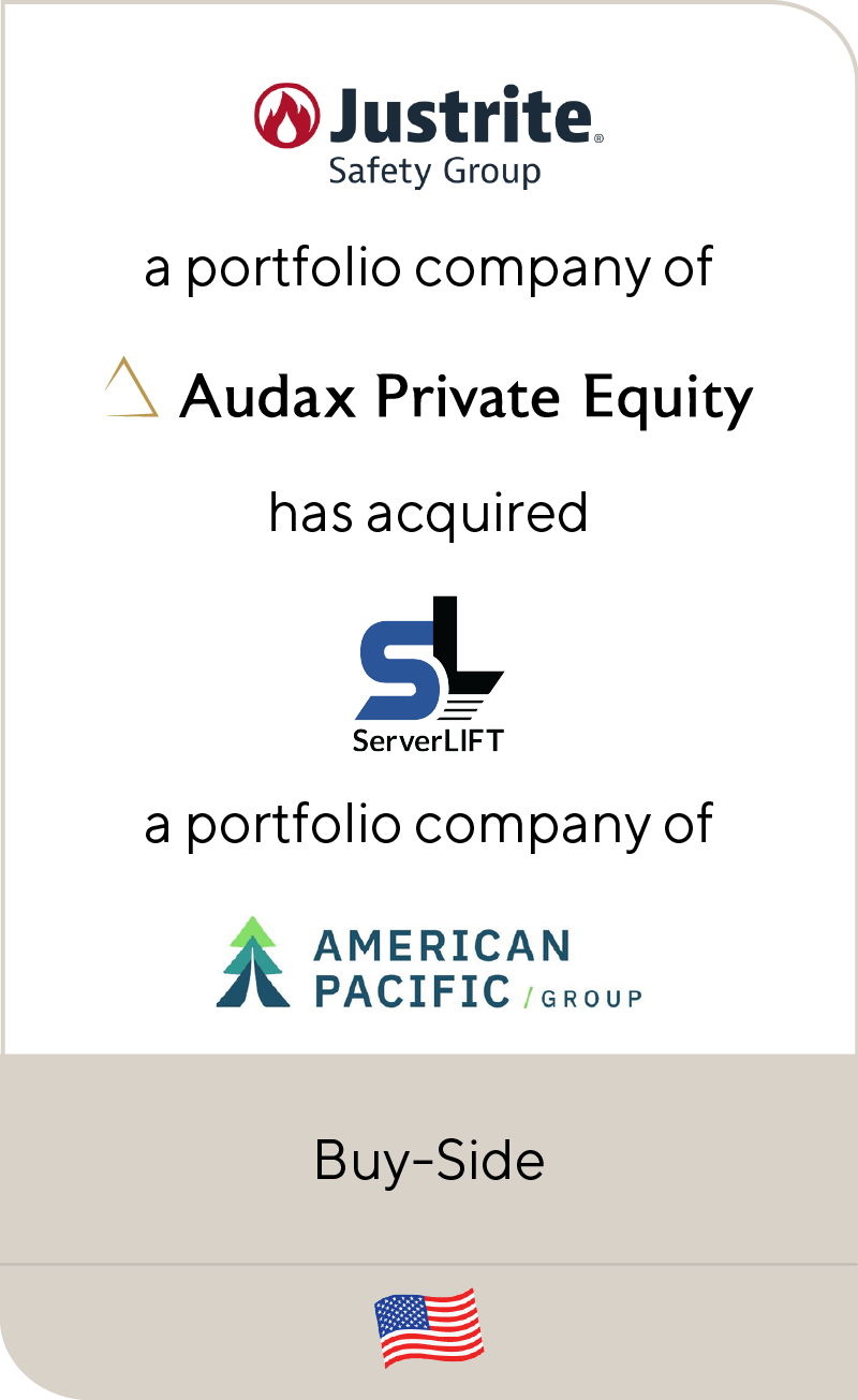 Justrite Safety Group, a portfolio company of Audax Private Equity, has acquired ServerLIFT, a portfolio company of American Pacific Group