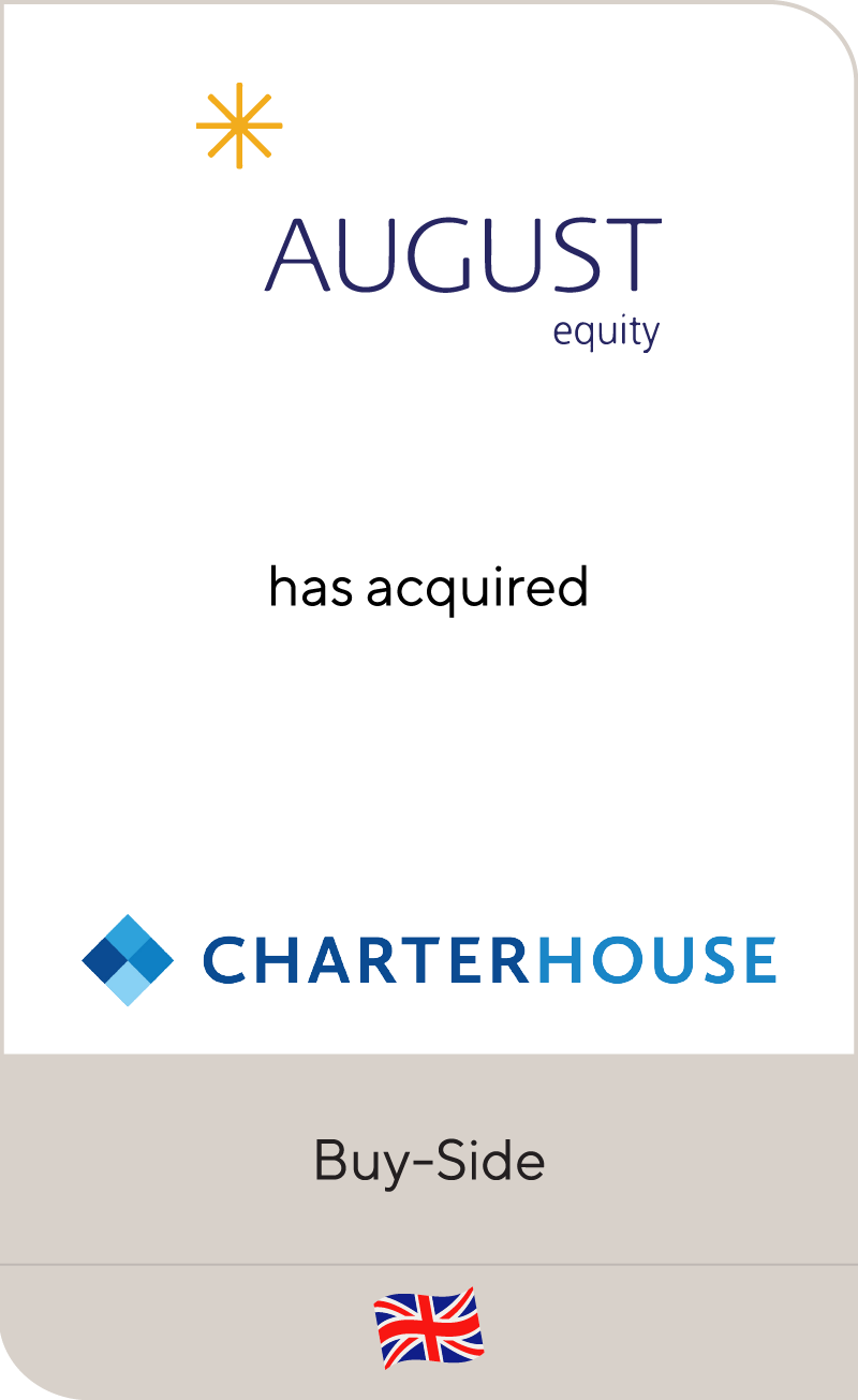August Equity has acquired Charterhouse