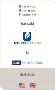 Brown Brothers Harriman has sold Utility Pipeline to iCON ...