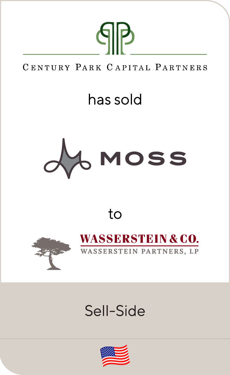 Century Park Capital Partners has sold Moss to Wasserstein & Co.