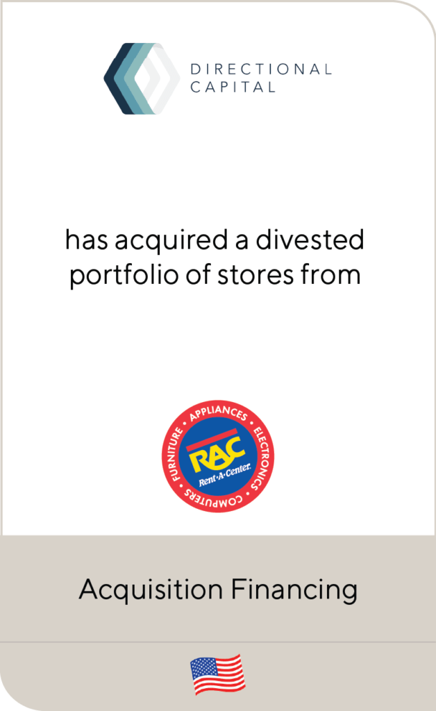 Directional Capital has acquired a divested portfolio of stores from Rent-A-Center.