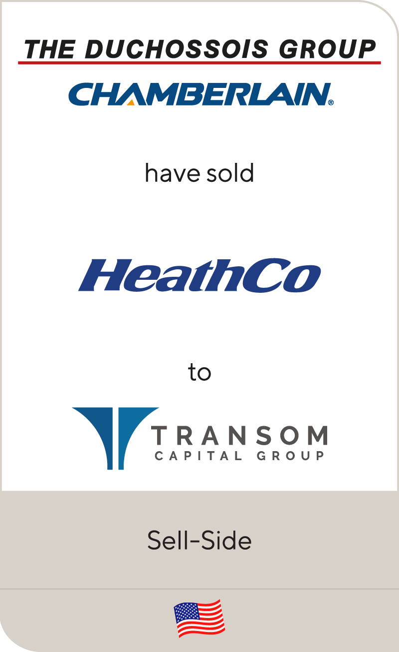 Duchossois and Chamberlain have sold HeathCo to Transom Capital