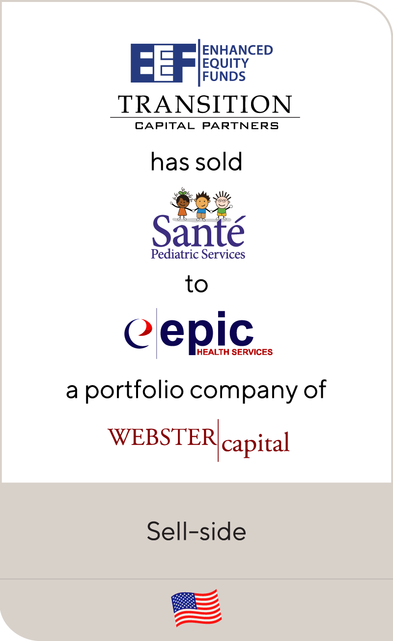 EEF Transition Capital Partners Sante EPIC Webster Capital 2012