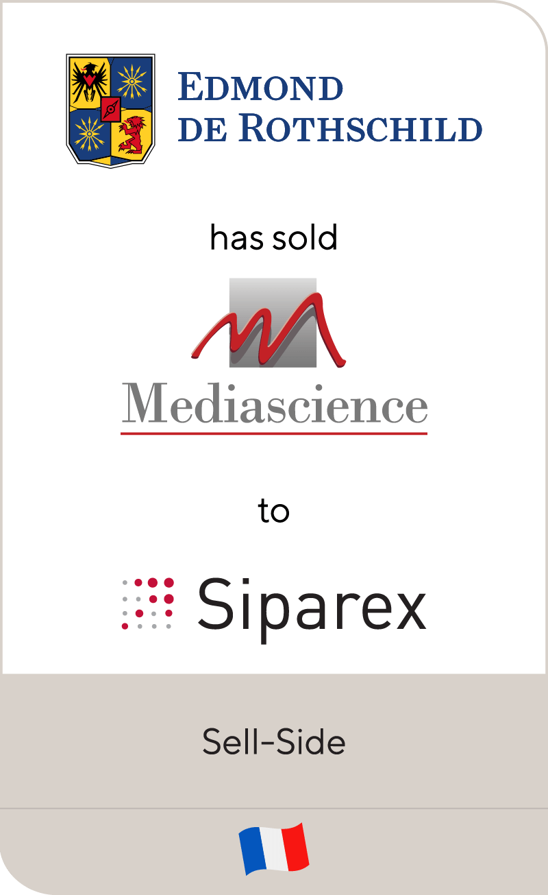 Edmond de Rothschild has sold Mediascience to Siparex
