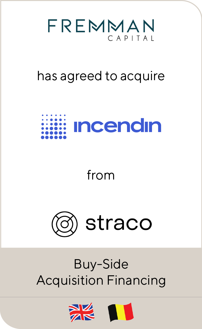 Fremman Capital has acquired Incendin from Straco