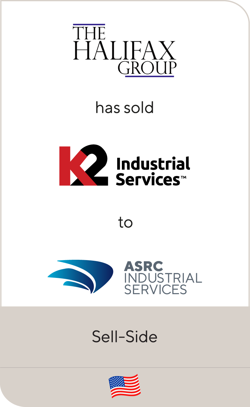 K2 Industrial Services, a portfolio company of The Halifax Group, has been sold to ASRC Industrial Services