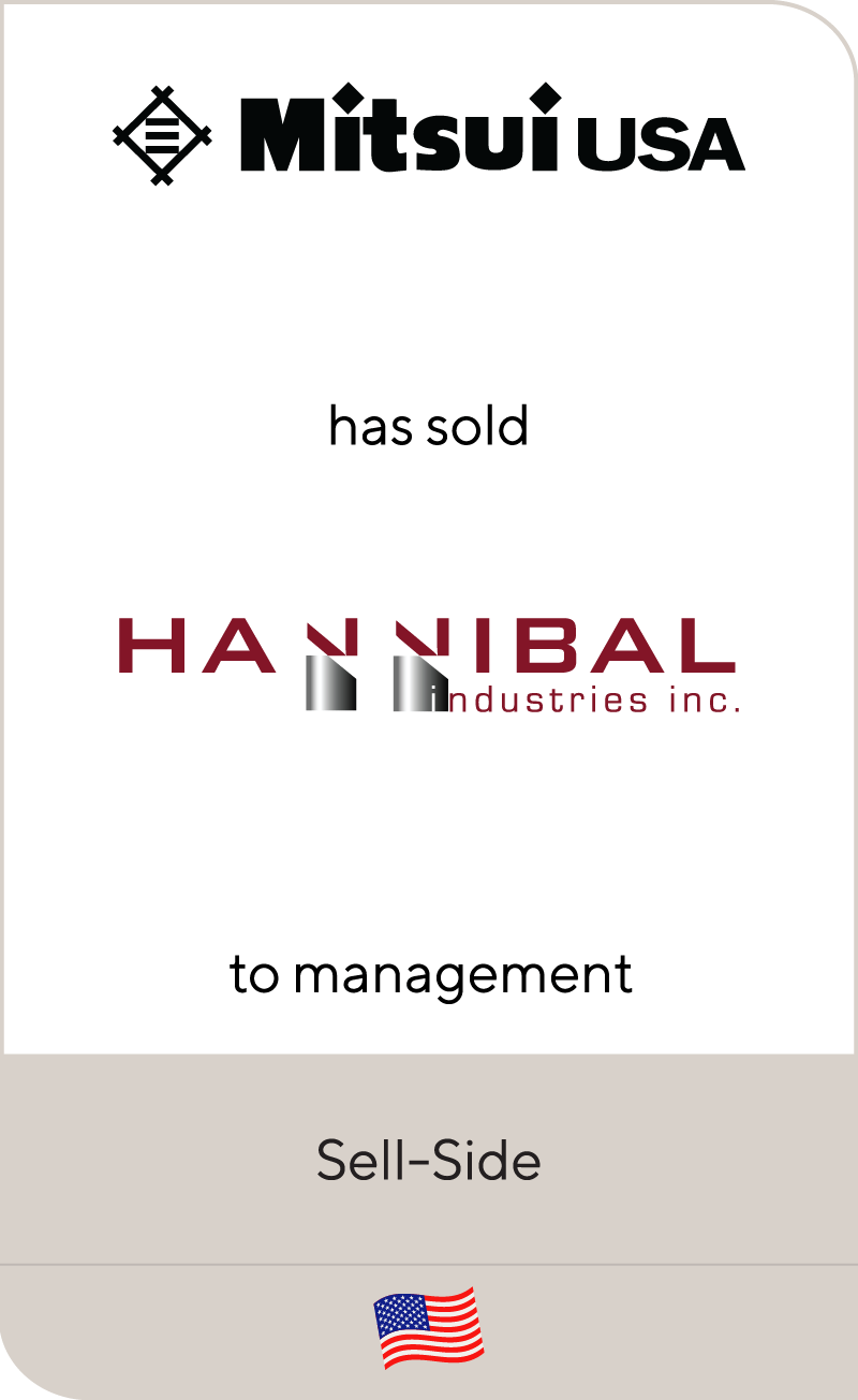 Mitsui has sold Hannibal Industries, Inc. to management
