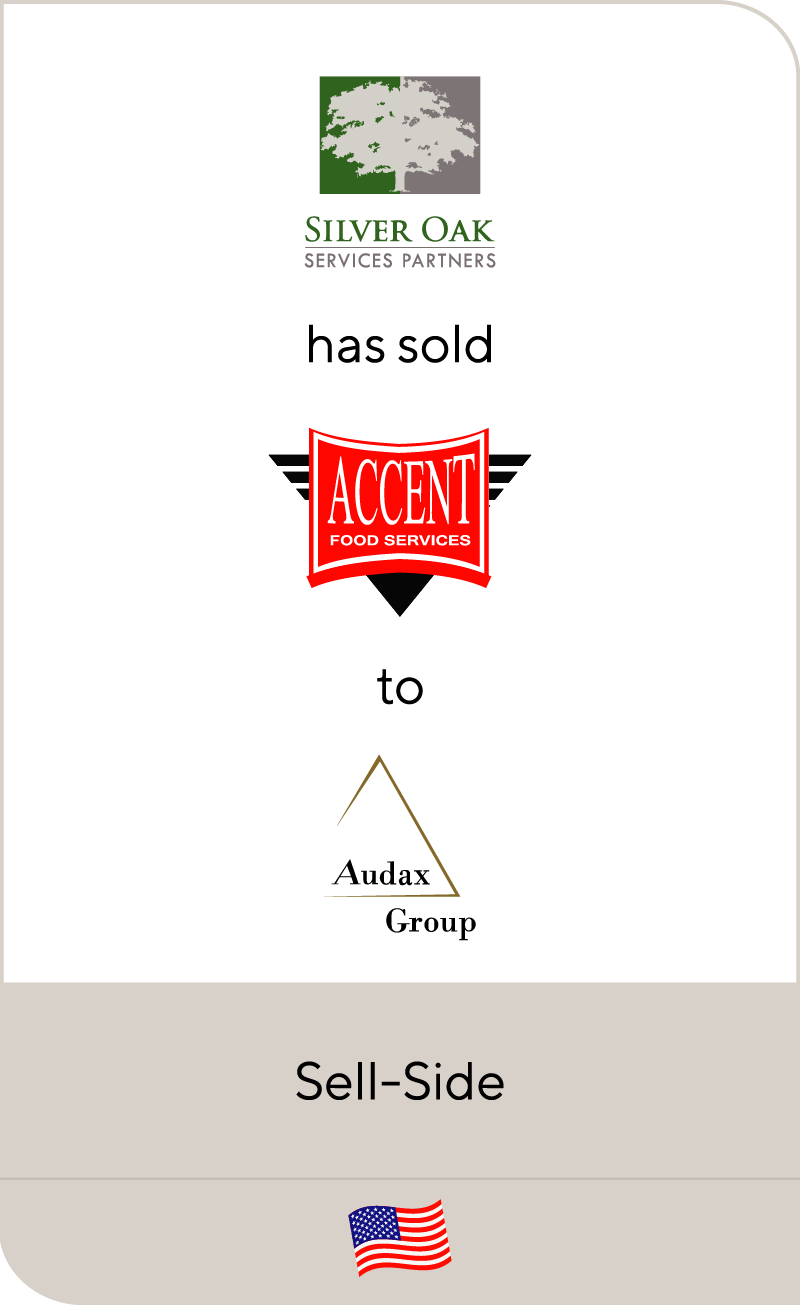 Silver Oak Services Partners has sold Accent Food Services to Audax Private Equity