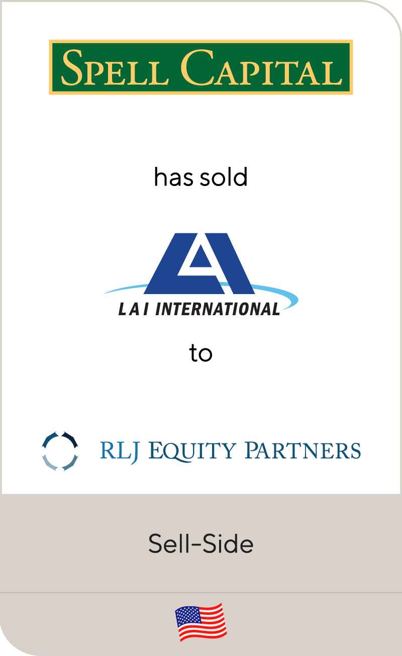 Spell Capital LAI International RLJ Equity Partners 2012