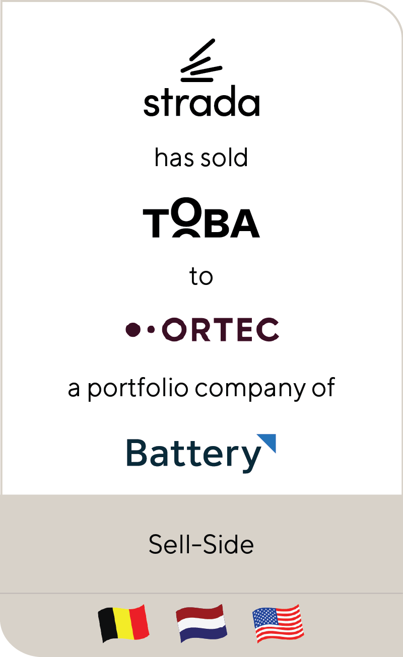 Strada Partners has sold TOBA to Ortec S.A., a portfolio company of Battery Ventures