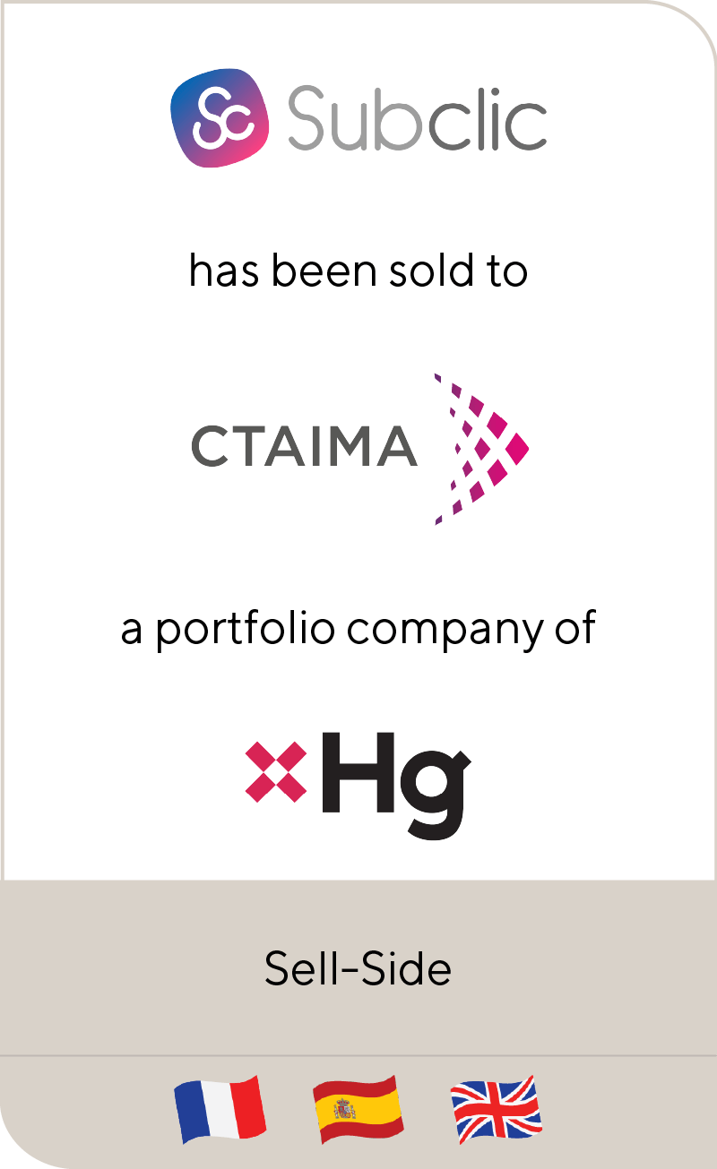 Subclic has been sold to CTAIMA, a portfolio company of Hg