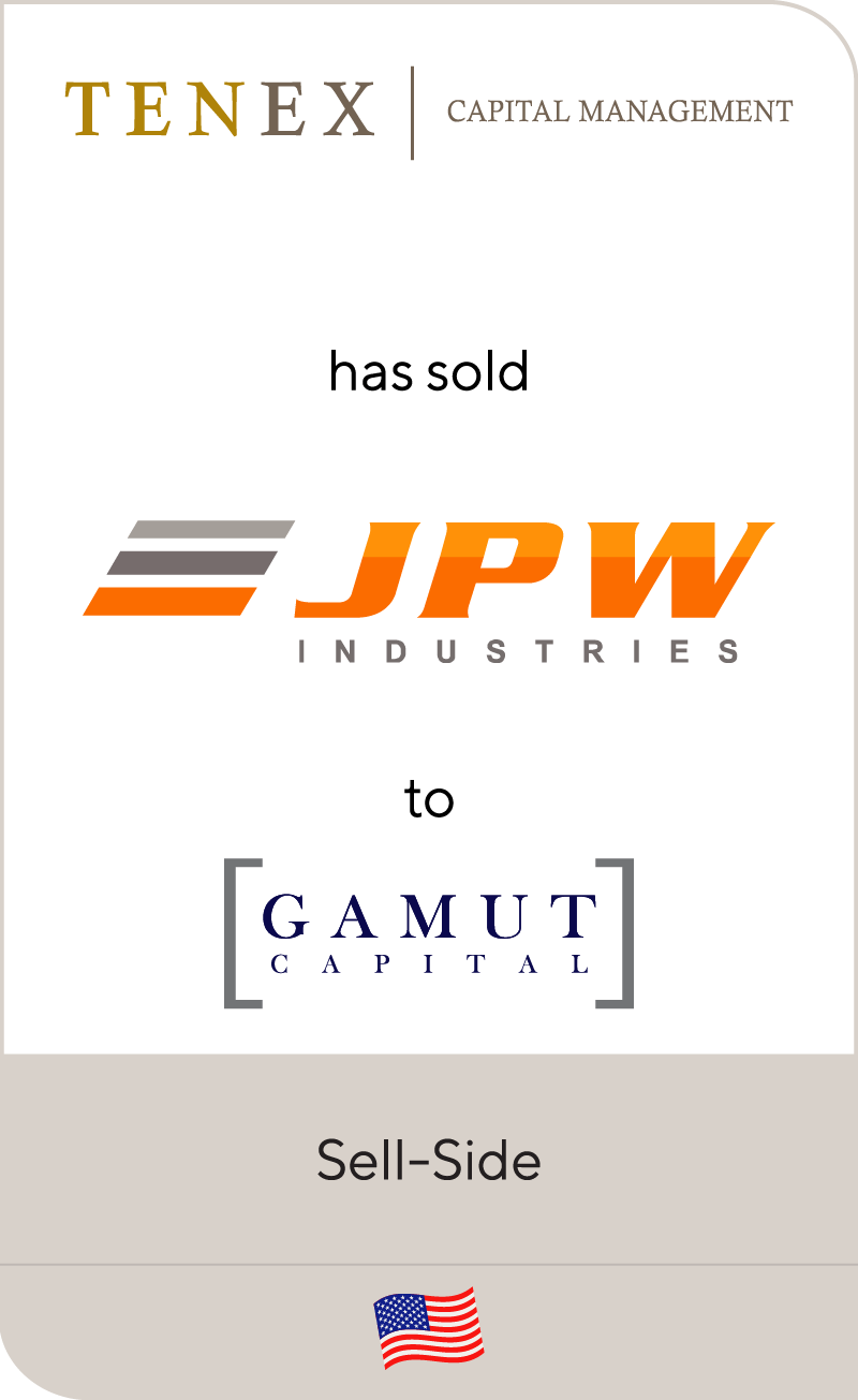 Tenex Capital Management has sold JPW Industries to Gamut Capital Management
