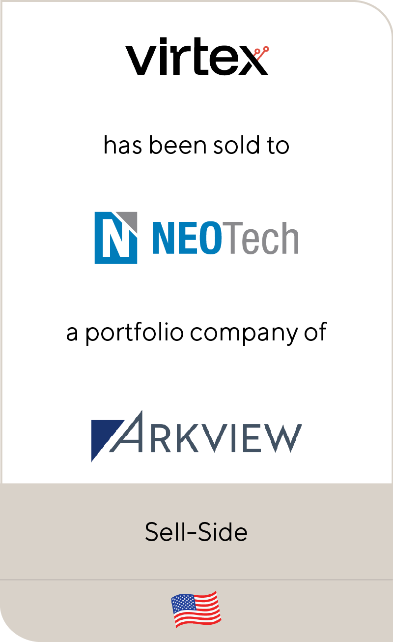 VirTex Enterprises has been sold to NEOTech, a portfolio company of Arkview Capital