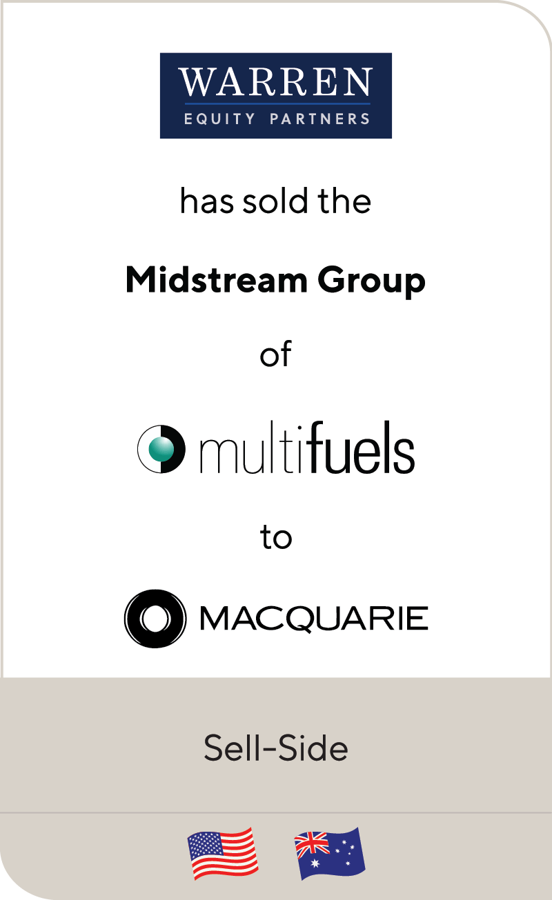 Warren Equity Partners Mulifuels Midstream Group Macquarie Principal Finance 2020